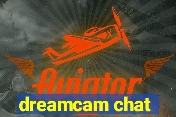 dreamcam chat